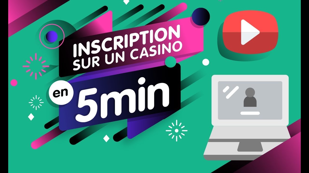 Comment s'inscrire sur un casino en ligne français?